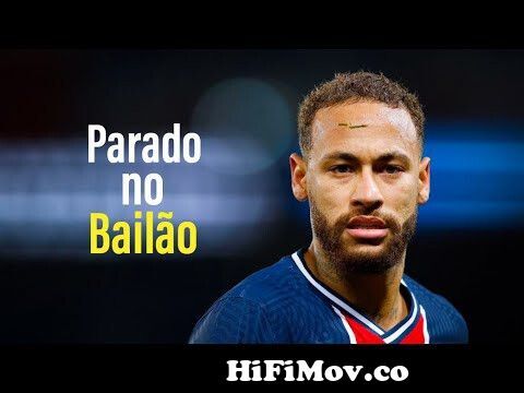 Neymar Jr - Parado no Bailão - Skills & Goals from neymar gools download  Watch Video 