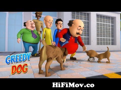 Motu Patlu in Hindi | मोटू पतलू | Greedy Dog | S09 | Hindi Cartoons| #spot  from motupatiuvideo Watch Video 