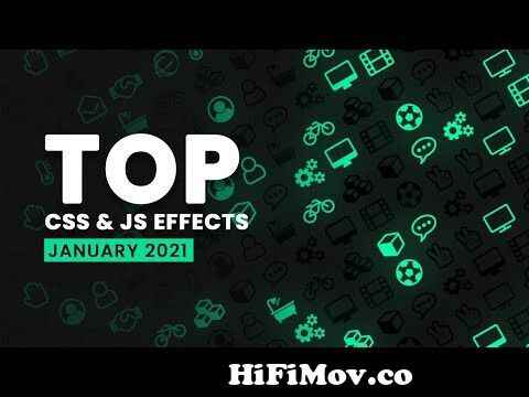 Top CSS & Javascript Animation & Hover Effects | January 2021 from 3width  0height 0125 outer