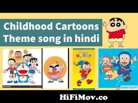 Your childhood Cartoons Theme songs in Hindi (Lyrics) from all cartoon  title song Watch Video 