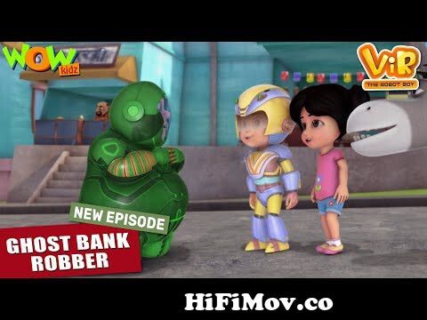 Vir The Robot Boy New Episodes | Ghost Bank Robber | Hindi Cartoon Kahani |  Wow Kidz from ভির Watch Video 
