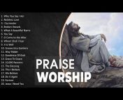 Praise Christian Songs