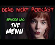Dead Meat Presents...
