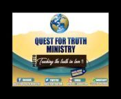 QFTM-QUEST FOR TRUTH MINISTRY