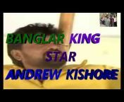 BANGLAR KING STAR ANDREW KISHORE