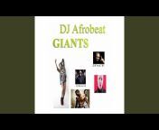 DJ Afrobeat - Topic