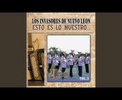 Los Invasores de Nuevo León - Topic