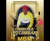 MBM Music Namibia M.B.M - Mutjanga Ben Muundjua