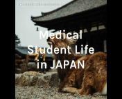 Medical Student Life in JAPAN