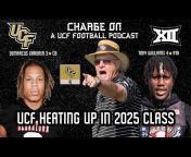 Charge On: A UCF Football Podcast