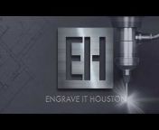 Engrave It Houston Custom u0026 Industrial Engraving