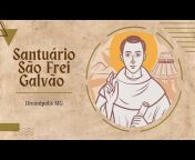 Santuário São Frei Galvão, Divinópolis, mg