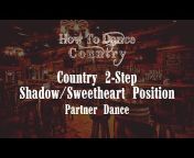 How To Dance Country
