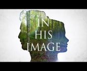 In His Image Movie