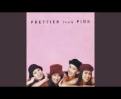 Prettier Than Pink - Topic