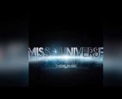 Miss Universe Theme Music