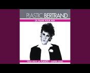 Plastic Bertrand - Topic