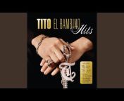 Tito &#34;El Bambino&#34;