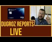 Dugroz Reports