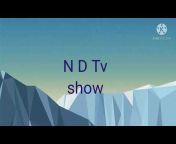 N D TV show