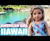 Chloe&#39;s American Girl Doll Channel