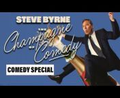 Steve Byrne &#34;The Champagne of Comedy&#34;