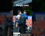 Bangla Vines Vlogs