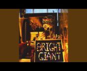 Bright Giant - Topic