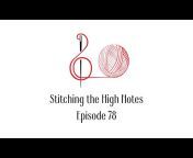 Stitching the High Notes