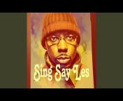 Sing Say Les - Topic