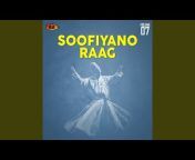 Soofiyano Raag - Topic