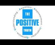 The Positive Truth Podcast