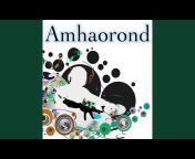 Amhaorond - Topic