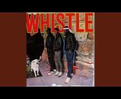 Whistle - Topic