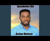 Asfaw Melese - Topic
