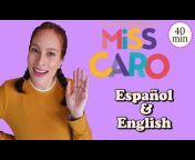 Learning with Miss Caro - Bilingual Learning