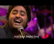 Arijit Singh Soulful Song