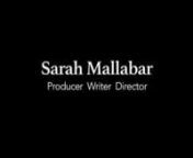 Sarah Mallabar - Producer, Writer, DirectornBAFTA Crew 2018/19nnCONTACT: Sarah Mallabar nfilmsmallabar@gmail.comnnhttps://mallabarfilm.wixsite.com/mysitennMusic by Dragonsfly: &#39;Dacw Nghariad&#39; http://www.dragonsfly.orgnnFeaturing sequences from;nnDR SUGARLOAF Made at Pinewood Studios, premiered at Cannes Film Festival May 2016. nDistributed by Shorts International and Play Festival Films.nDoP&#39;s: Duncan Telford and Louie Blystad Collins louiebcollins.comnDrone footage: Skyvr skyvr.biznSound Design