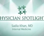 After receiving her undergraduate degree from California State University Fullerton, Dr. Sadia Khan obtained her medical degree at Vanderbilt University School of Medicine in Nashville, Tennessee, where she also received a Master’s degree of Science at Vanderbilt University Graduate School. Dr. Khan then completed her residency training in Internal Medicine at Loma Linda University Medical Center.nnFollowing residency, she was a hospitalist with Riverside University Health System Medical Cente