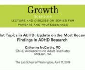 Lab Lecture Series with Catherine McCarthy, MD &#124; Child, Adolescent and Adult Psychiatry McLean, VAnApril 17, 2019
