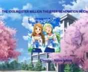I have not rights for the song, images and lyrics in this video. All rights goes to the owners.nnTHE IDOLM@STER MILLION THE@TER GENERATION 06 Cleasky and it is sung by Cleasky.