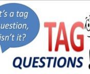 Learn English ¦ Grammar ¦ Tag Questions from tag questions grammar