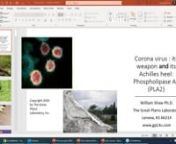 In this webinar, Dr. Shaw will review evidence in the literature regarding PLA2 and viruses. He will also discuss some of the most effective treatments for elevated PLA2, which may be helpful in reducing the damage done by viruses, including those in the corona family. The enzyme phospholipase A2 (PLA2) is one of the most important enzymes involved in the destruction of life by microorganisms and venomous animals such as snakes, wasps, spiders, and bees. Some viruses produce their own PLA2 while