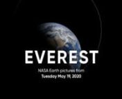 EVERESTnnCan you locate the Everest in today’s Earth 360° tour?nnEVEREST is our common intention for today’s Earth contemplation. nnThis video shows real images of the Earth from Tuesday May 19, 2020, captured by the NASA/DSCOVR satellite located 1 million miles away.nnThe Everest is the highest mountain on planet Earth. It is located in the Himalayas at the border of Nepal and China. The current official elevation of 8,848 m. Tenzing Norgay and Edmund Hillary made the first official ascent