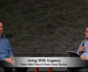 In this video Pastors Mike and James discuss how the second coming of Jesus should affect the way we live today. It affects our relationship with Christ and our mission. crossviewonline.org