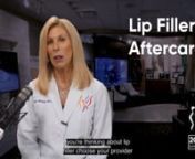 Filler aftercare is important to your comfort and outcome. After receiving lip augmentation the most common concern is how to reduce swelling and bruising after lip fillers. For optimal final results, it&#39;s important that you follow these guidelines for lip filler after care for 24 to 48 hours after your treatment first. Avoid excessive or very strenuous exercise including yoga or activities that include bending over at the waist. Use an ice pack on your lips off and on throughout the rest of the