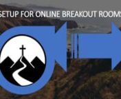 How to Setup Mission Pathways and Zoom for Online Breakout Room for use with your Alpha, ChristLife, and other evangelization experiences.