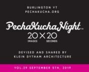 PechaKucha Night Burlington returns for its 29th installment at its new home FlynnSpace in downtown Burlington.nnPresenters:nMisoo: The GiantessnMarcus Keely: Point of Viewnjen berger: Community Engagement - The Art of Creating ResistancenJenna Emerson: Sex Education Through ComedynRik Carlson: BoysToysToo: Celebrate your Ride, the Passion, the ArtnGyllian Rae Svensson: If the Cancer doesn&#39;t Kill You, the Opioids will TrynErika Senft Miller: 20 Ways of SeeingnBrian O&#39;Neill: El Rumbo de Mis Pecad