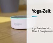 VGH Yoga Skill für Amazon AlexannThis is our first App for Amazon Alexa and Google Home in collaboration with Future of Voicenn--nnMore Information: https://www.vgh.de/export/sites/vgh/_microsites/yoga/nwhy do birds: https://www.whydobirds.denFuture of Voice: https://www.futureofvoice.comnnFilmed and edited by why do birds.