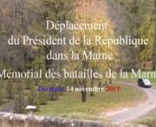 Emmanuel Macron s&#39;est rendu, jeudi 14 novembre 2019, au Mémorial des batailles de la Marne de Dormans. Cette visite fait du Président le premier Chef d&#39;État à avoir visité les quatre monuments nationaux dédiés à la Grande Guerre.